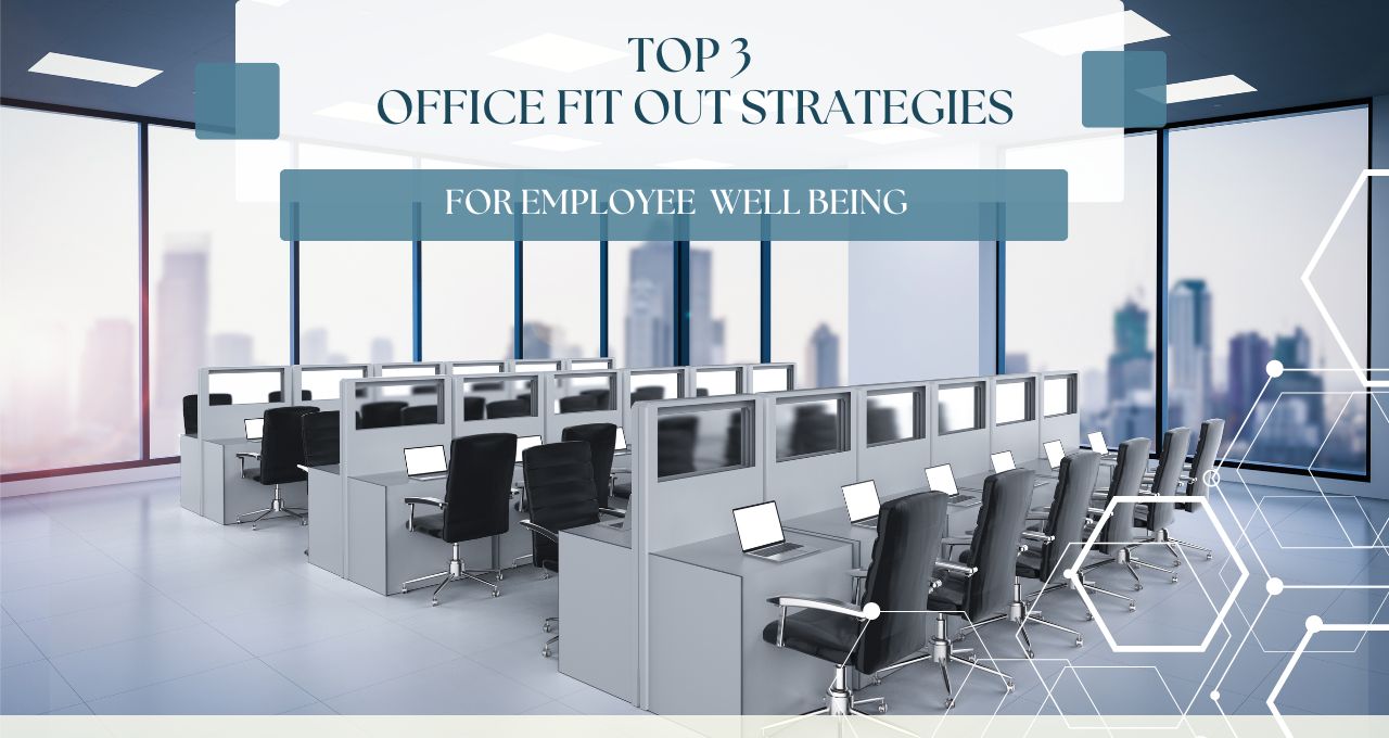 Unlock Employee Happiness with 3 Office Fit-out Strategies in Dubai