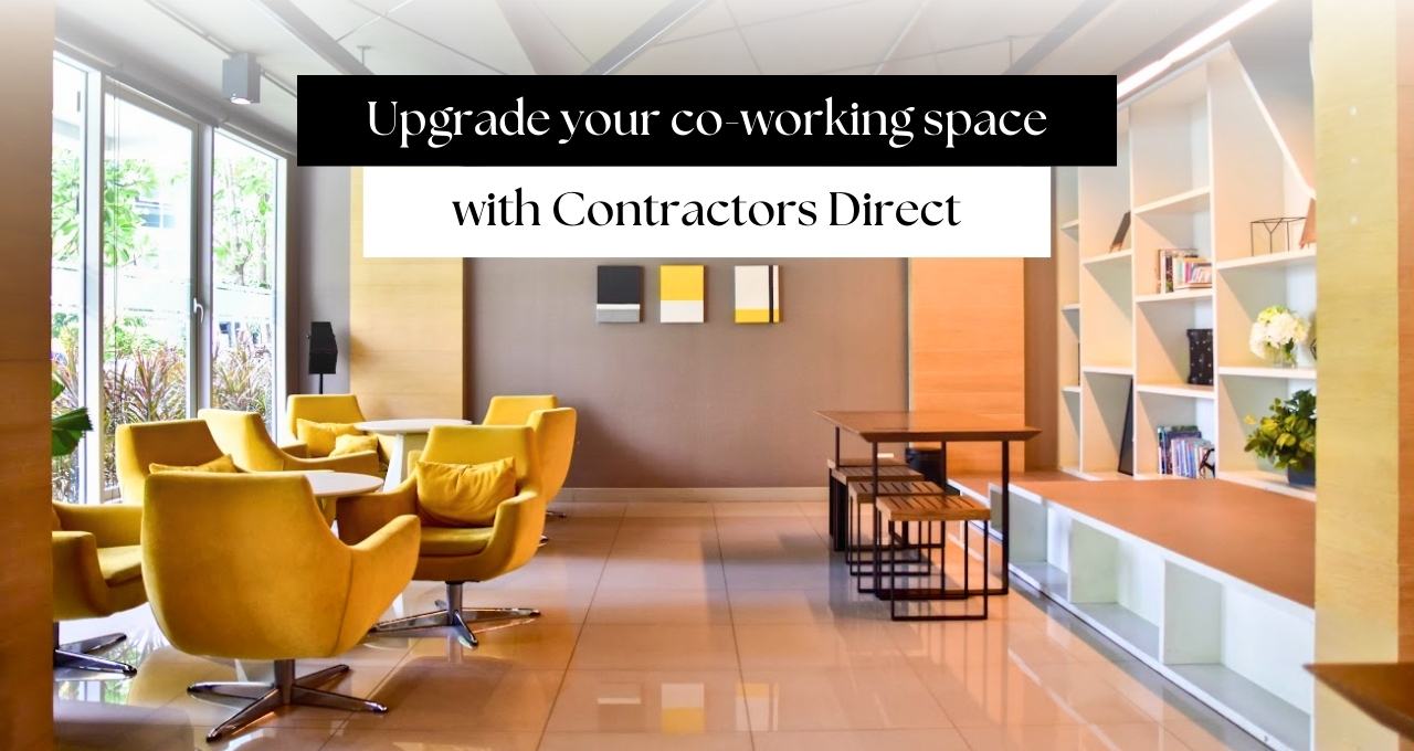 Upgrade your co-working space with Contractors Direct