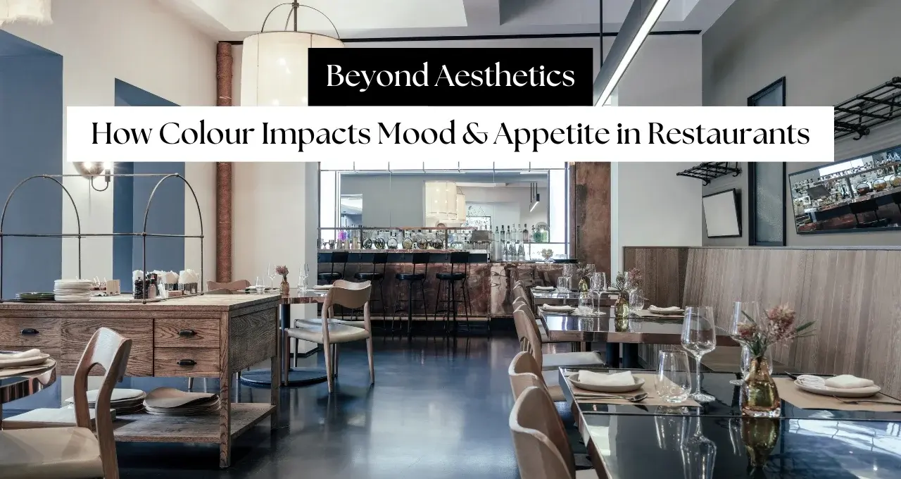 Learn The Psychology of Colours in Restaurant Interior Design