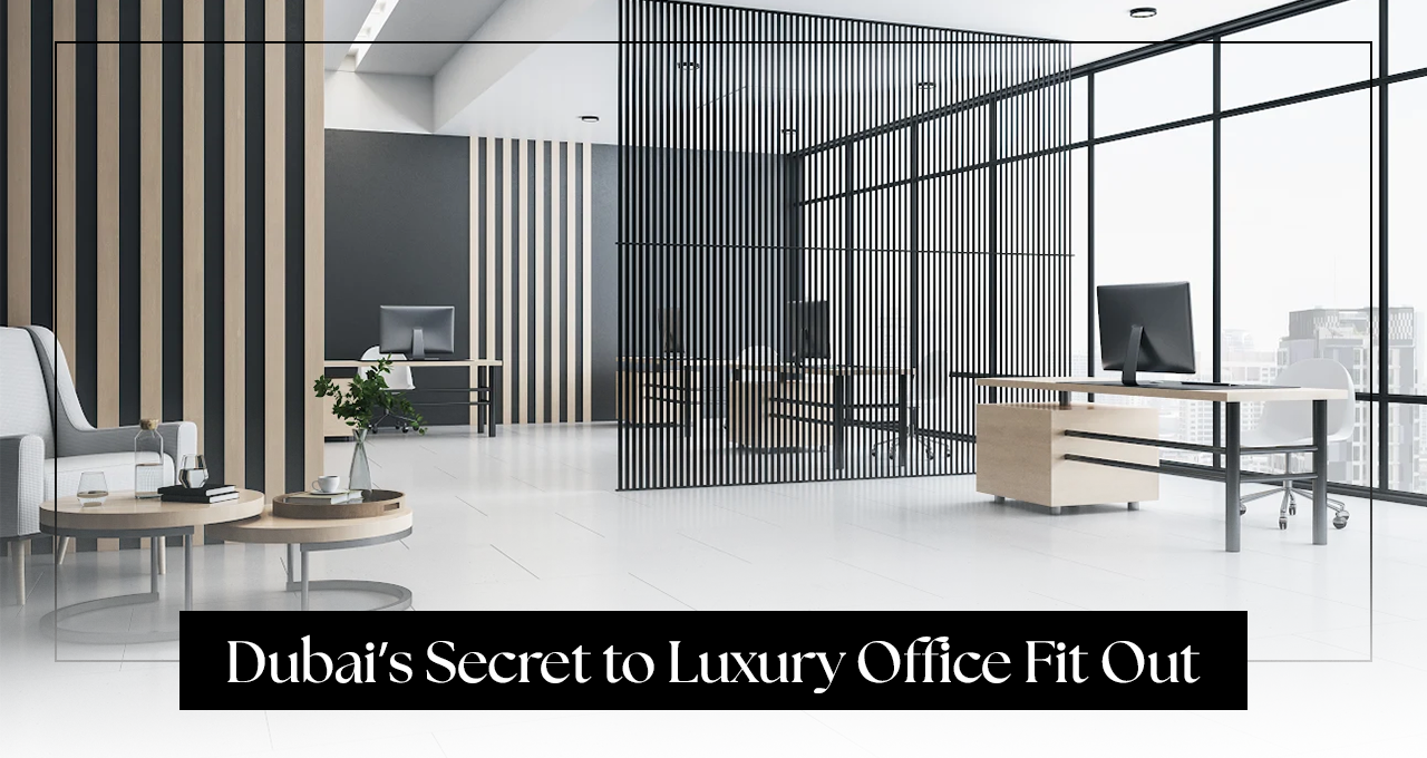 The Secret Behind Dubai’s High-End Office Fit Outs? Expert Project Managers